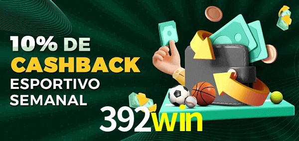 10% de bônus de cashback na 392win